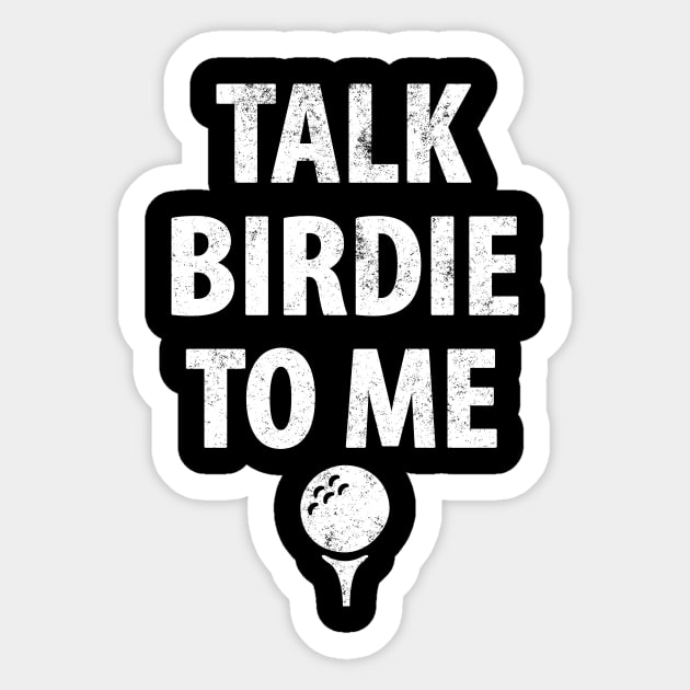 Talk birdie to me Sticker by captainmood